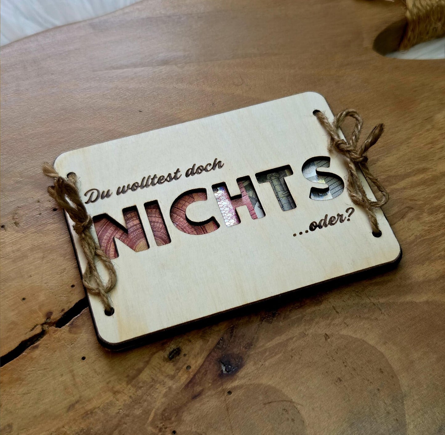 Lustiges Geldgeschenk „Du wolltest doch nichts… oder?“ – Holzkarte personalisiert – witziges Geschenk